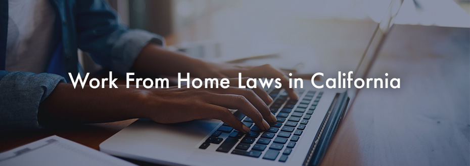 Work From Home Laws in California